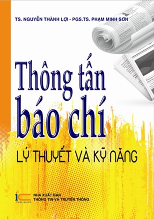 Thông tấn báo chí lý thuyết và kỹ năng