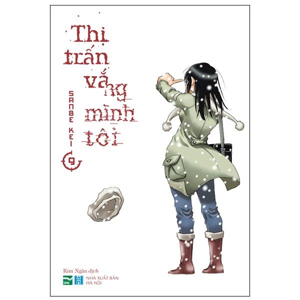 Thị Trấn Vắng Mình Tôi - Tập 9 - Tặng Kèm Postcard Ivory