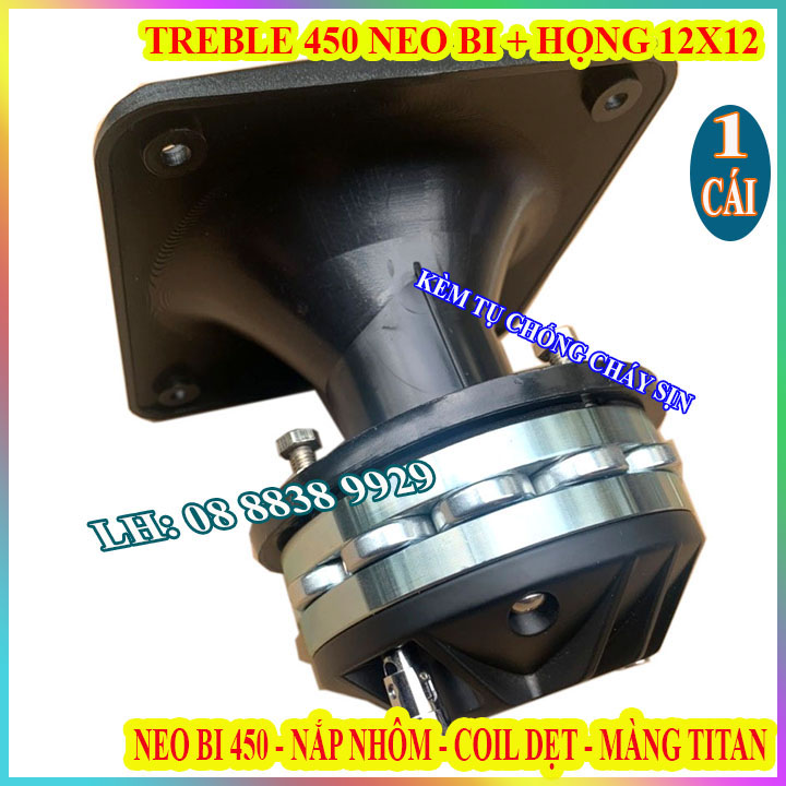 CỦ LOA TREBLE 450 NEO BI CHINA CAO CẤP HÀNG NHẬP KHẨU + HỌNG 12x12 + TỤ SỊN - GIÁ 1 LOA