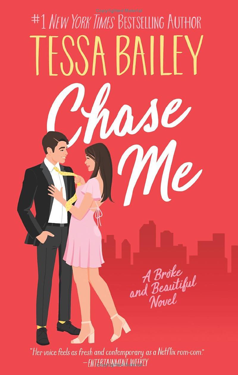 Chase Me (Broke And Beautiful, Book 1)