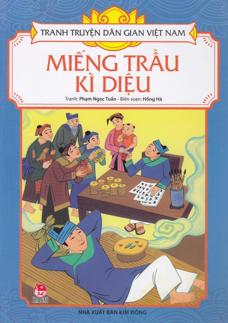 Tranh Truyện Dân Gian Việt Nam - Miếng trầu kì diệu