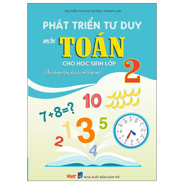 Phát Triển Tư Duy Môn Toán Cho Học Sinh Lớp 2