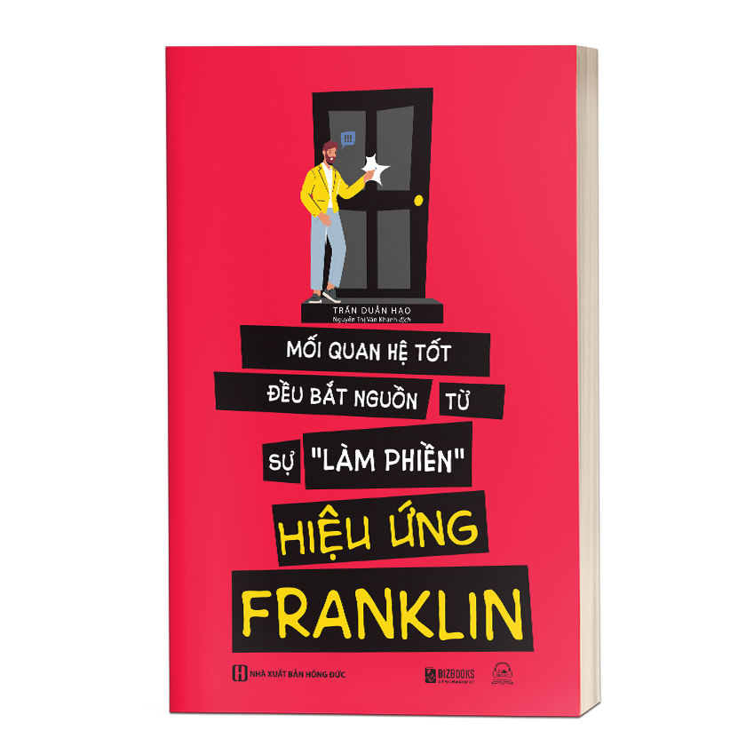 Sách - Hiệu ứng Franklin - Mối quan hệ tốt bắt nguồn từ sự làm phiền - MC