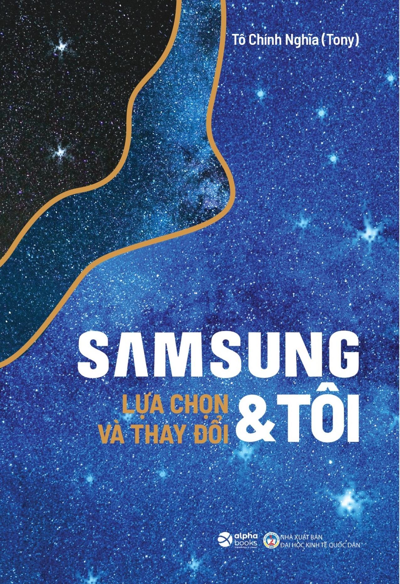 Sách Samsung &amp; Tôi - Lựa Chọn Và Thay Đổi (Tái Bản 2020)
