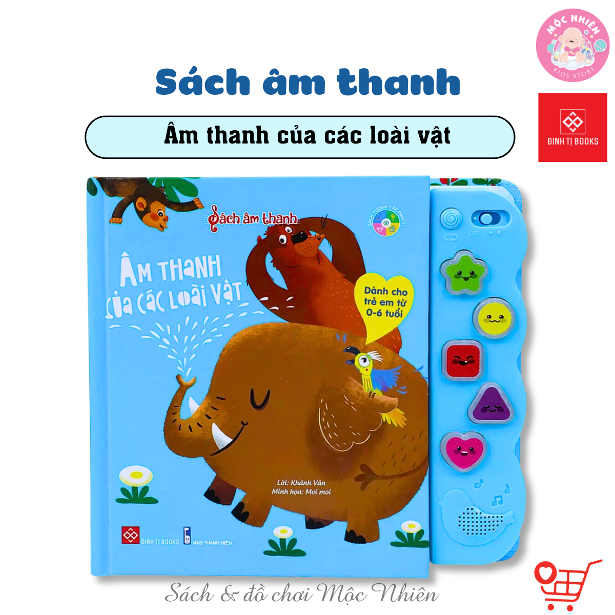 Sách - Sách Âm Thanh Đinh Tị - Dành Cho Bé Từ 0 - 6 Tuổi Nhiều Chủ Đề - Bìa Cứng - Âm Thanh Của Các Loài Vật