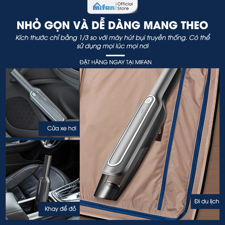 Máy Hút Bụi Cầm Tay Mini Không Dây MIFAN Siêu Mạnh - Vệ sinh ô tô, xe hơi, giuờng nệm, sàn - Hàng chính hãng