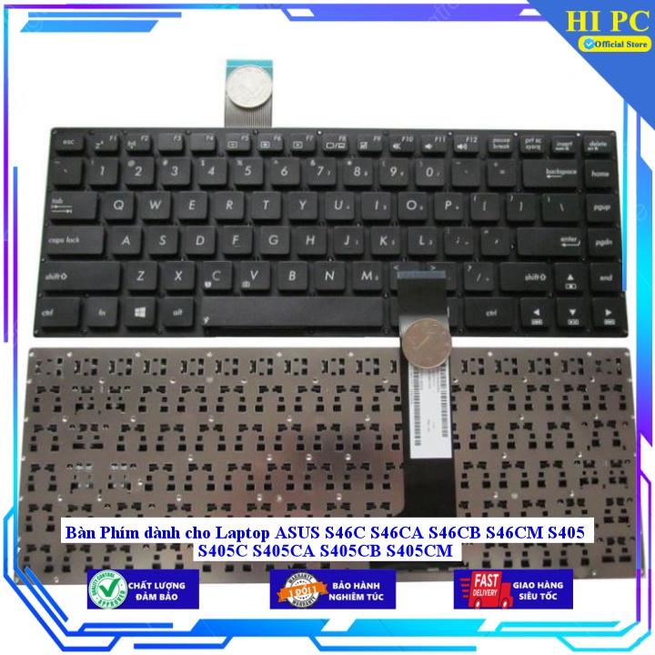 Bàn Phím dành cho Laptop ASUS S46C S46CA S46CB S46CM S405 S405C S405CA S405CB S405CM - Hàng Nhập Khẩu