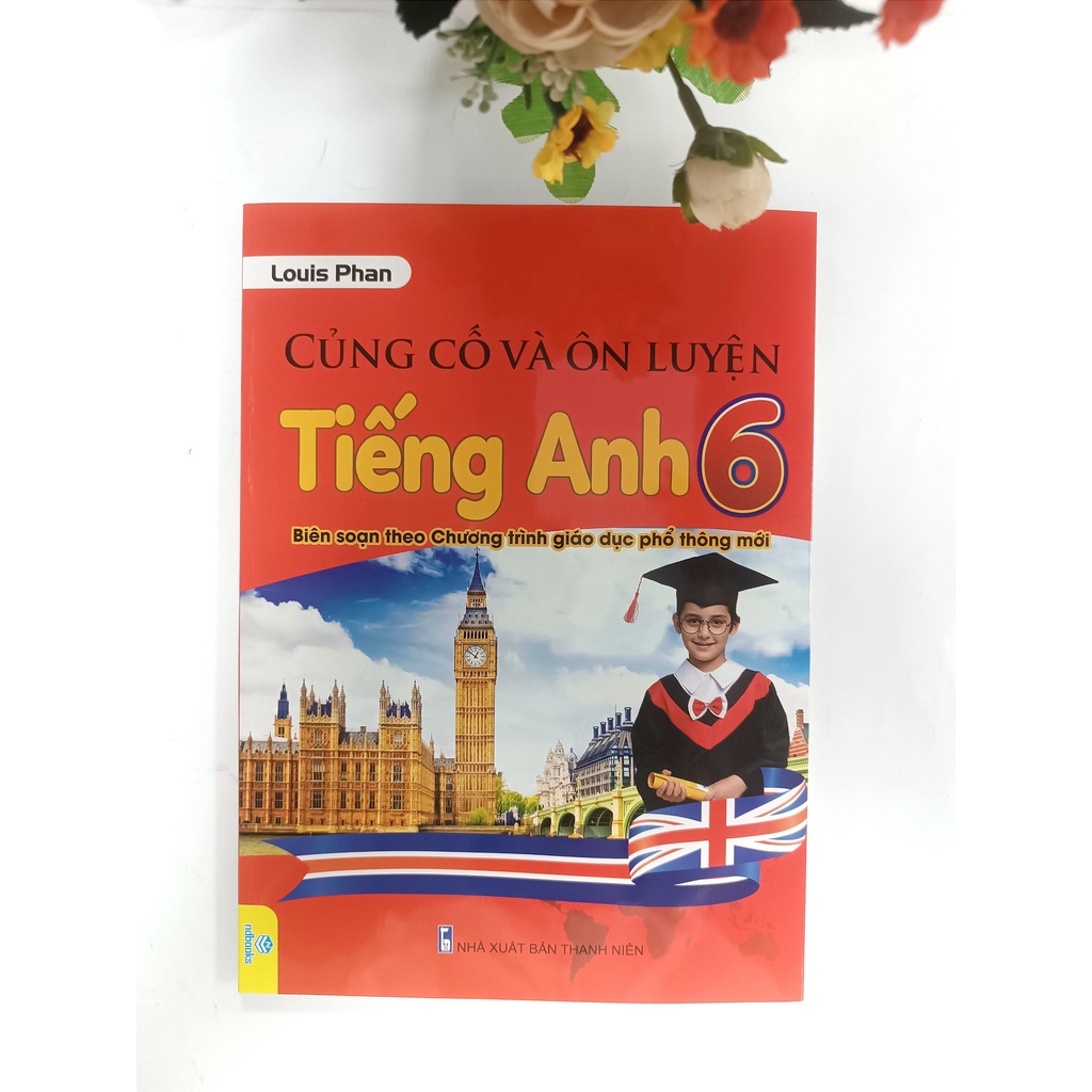 Sách Củng cố và ôn luyện Tiếng anh 6 - ndbooks