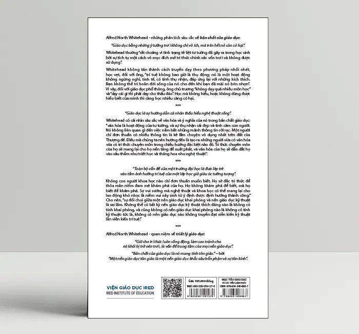 Mục Tiêu Giáo Dục Và Các Tiểu Luận Khác (The Aims of Education and Other Essays) - Alfred North Whitehead - IRED Books