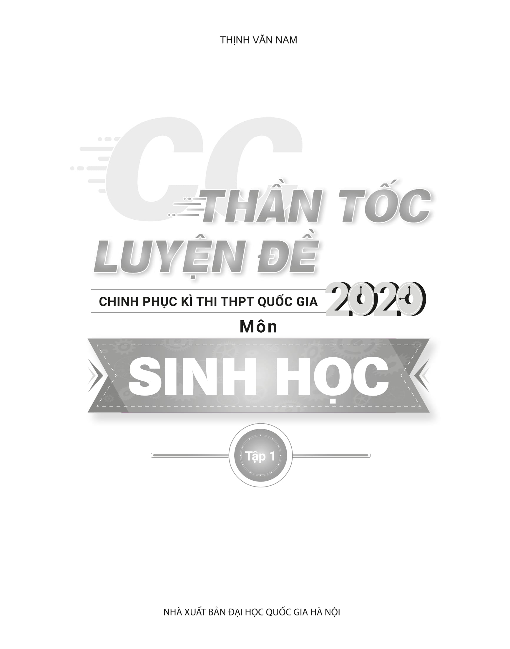 CC Thần tốc luyện đề 2020 môn Sinh học tập 1