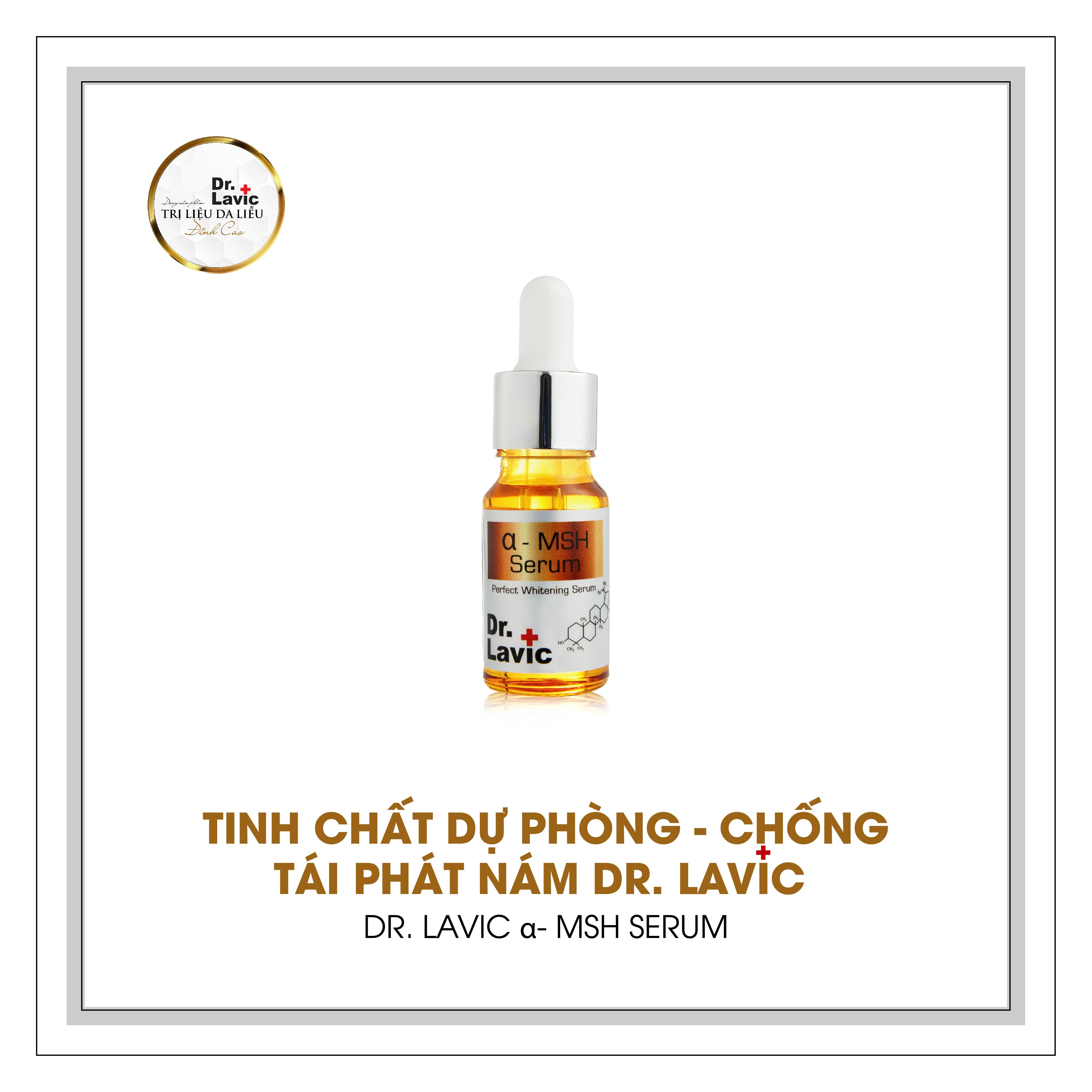 Tinh chất dự phòng - chống tái phát nám DR.LAVIC - Dr.Lavic α - MSH Serum