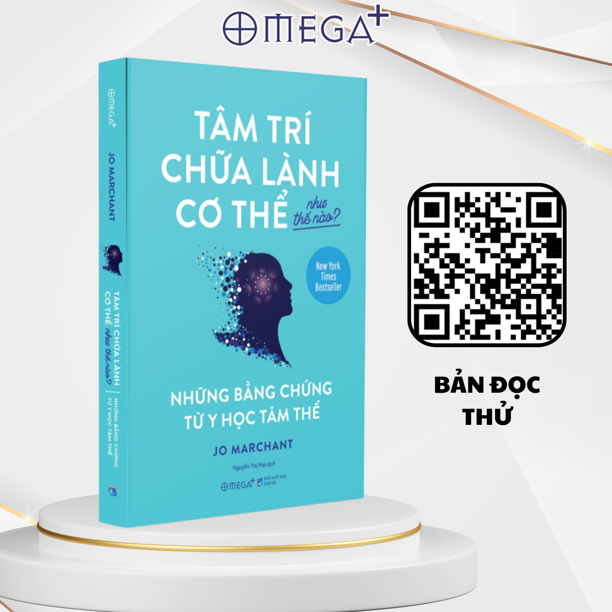 Tâm Trí Chữa Lành Cơ Thể Như Thế Nào? -  Những Bằng Chứng Từ Y Học Tâm Thể
