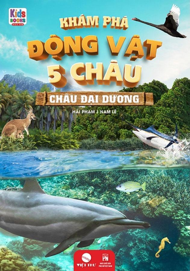 Khám Phá Động Vật 5 Châu - Châu Đại Dương