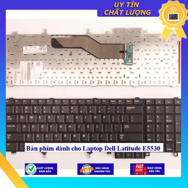 Bàn phím dùng cho Laptop Dell Latitude E5530 - Hàng Nhập Khẩu New Seal