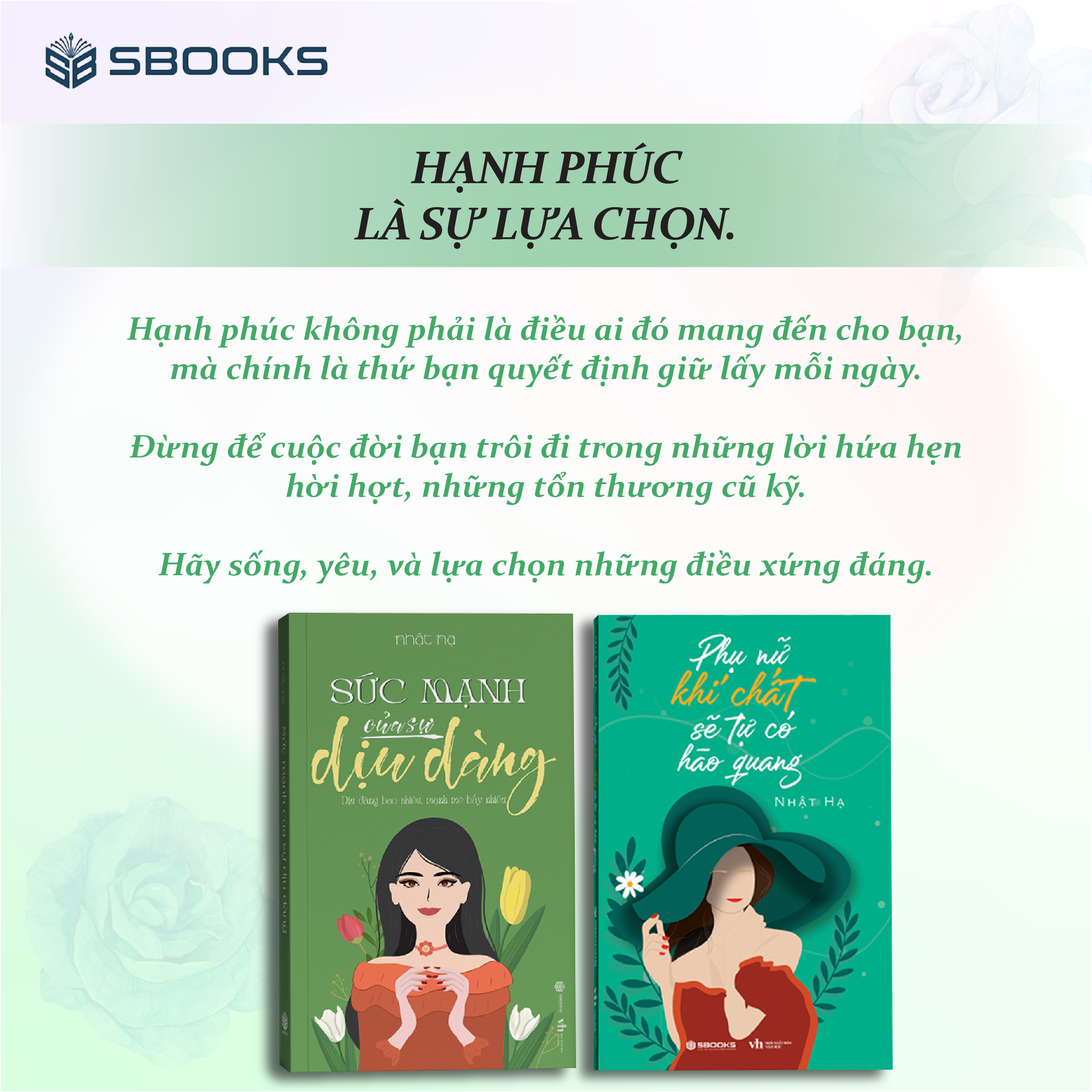 Sách Combo 2 Cuốn: Phụ Nữ Khí Chất Sẽ Tự Có Hào Quang + Sức Mạnh Của Sự Dịu Dàng - SBOOKS