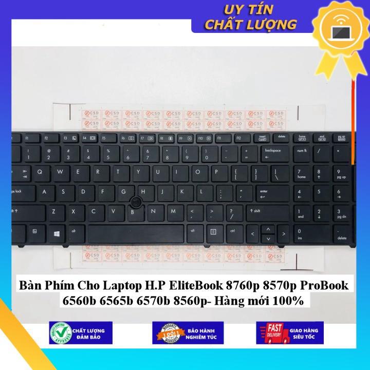 Bàn Phím Cho Laptop H.P EliteBook 8760p 8570p ProBook 6560b 6565b 6570b 8560p - Hàng Nhập Khẩu New Seal