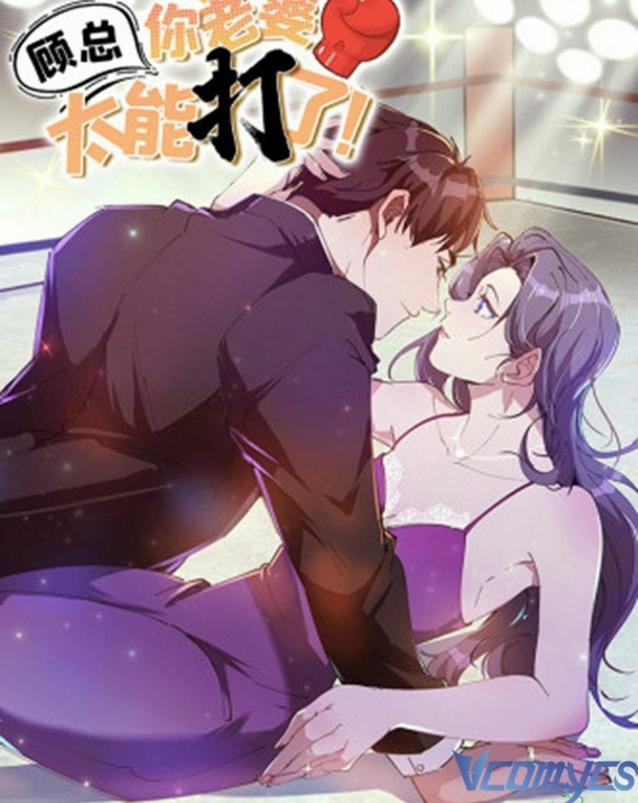 cố tổng, vợ của ngài quá mạnh rồi! chapter 41 72