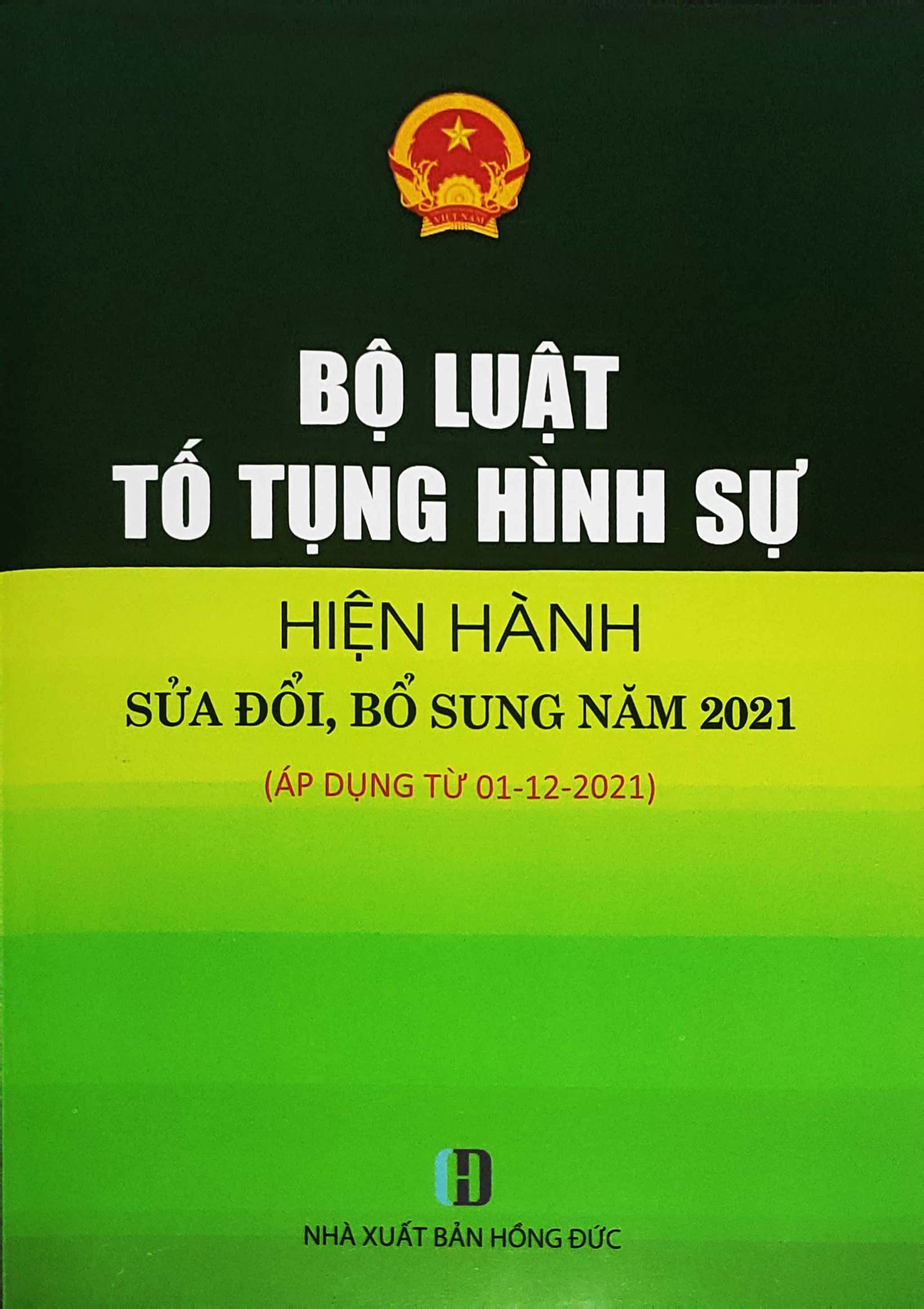 Bộ luật tố tụng hình sự (hiện hành) sửa đổi, bổ sung năm 2021 - Áp dụng từ 01-12-2021