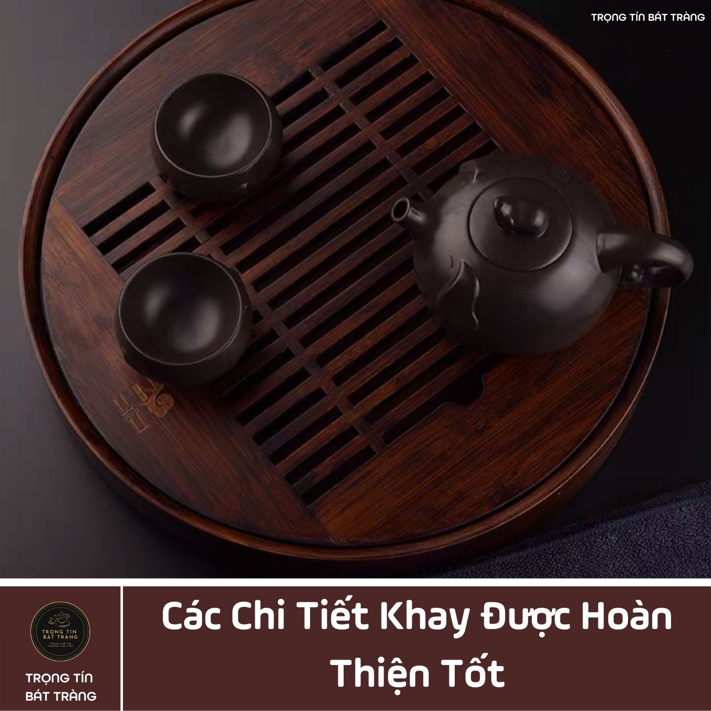KT 14 Khay Trà Tre Cao Cấp Tròn Nhỏ