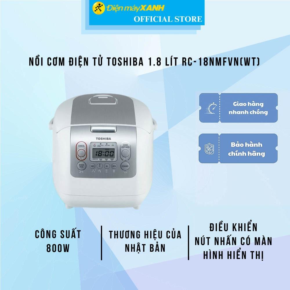 Nồi cơm điện tử Toshiba 1.8 lít RC-18NMFVN(WT) - Hàng chính hãng