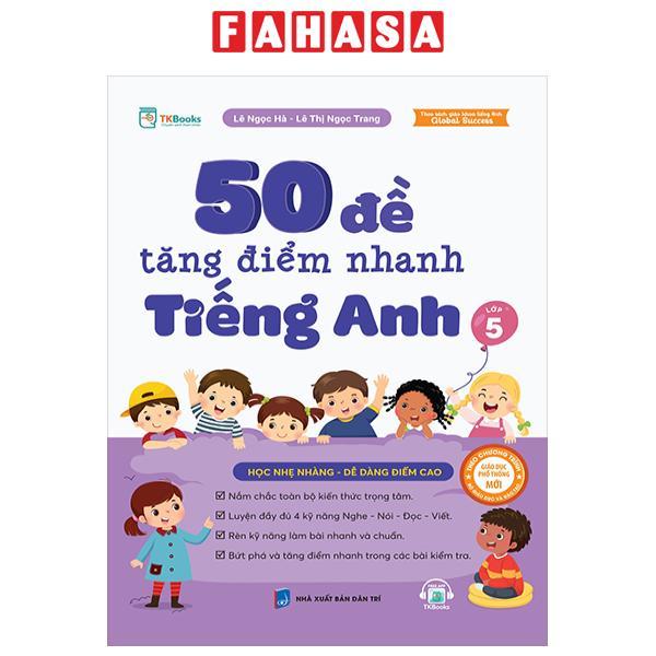 Sách - 50 Đề Tăng Điểm Nhanh Tiếng Anh - Lớp 5