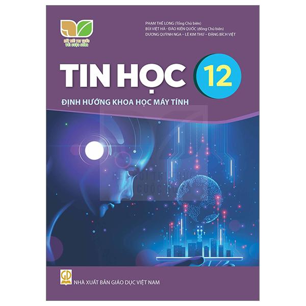 Tin Học 12 - Định Hướng Khoa Học Máy Tính (Kết Nối) (Chuẩn)