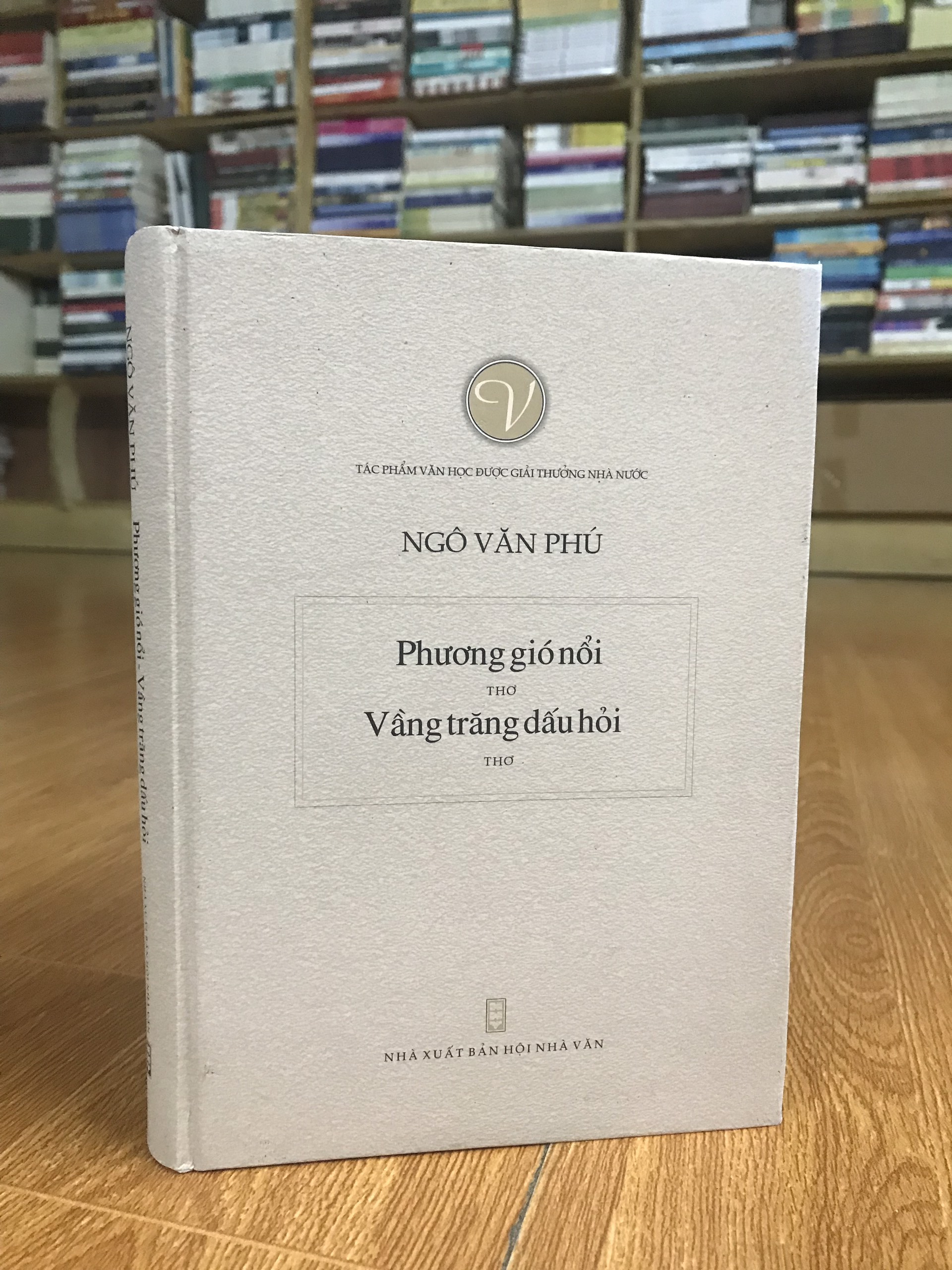 Combo thơ Ngô Văn Phú (Vầng trăng dấu hỏi - Phương gió nổi) + thơ Trần Lê Khánh ( Xứ rung một ngọn mây) sách bìa cứng