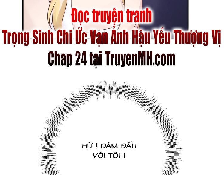 trọng sinh chi ức vạn ảnh hậu yếu thượng vị chapter 23 45