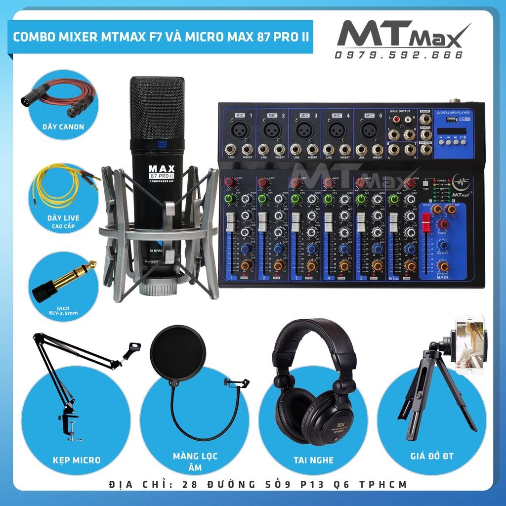 Combo thu âm Mixer F7 MT Max Và Micro Max 87-Pro-II livestream karaoke bán hàng onl tiktok đủ phụ kiện tặng kèm