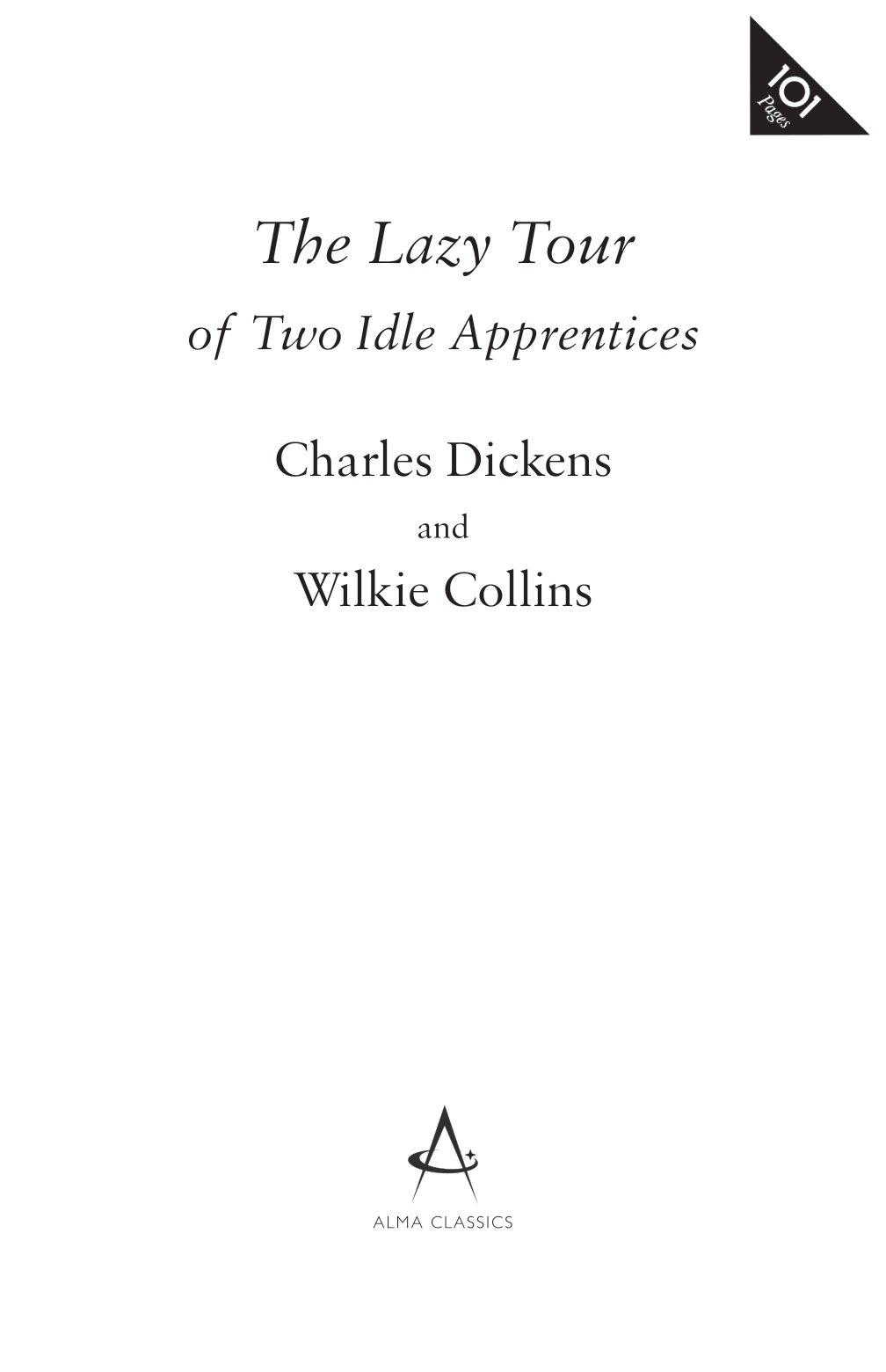 The Lazy Tour Of Two Idle Apprentices