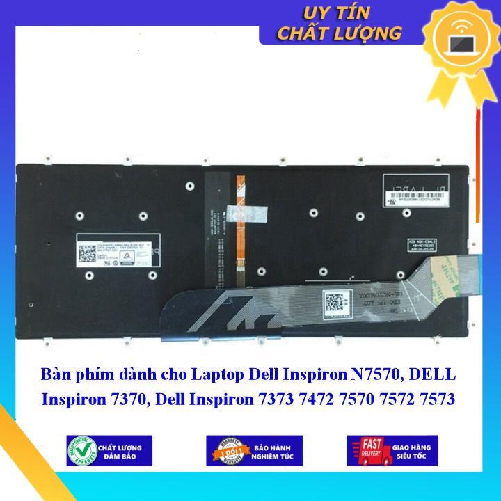 Bàn phím dùng cho Laptop Dell Inspiron N7570 DELL Inspiron 7370 Dell Inspiron 7373 7472 7570 7572 7573 - Hàng chính hãng  MIKEY2068