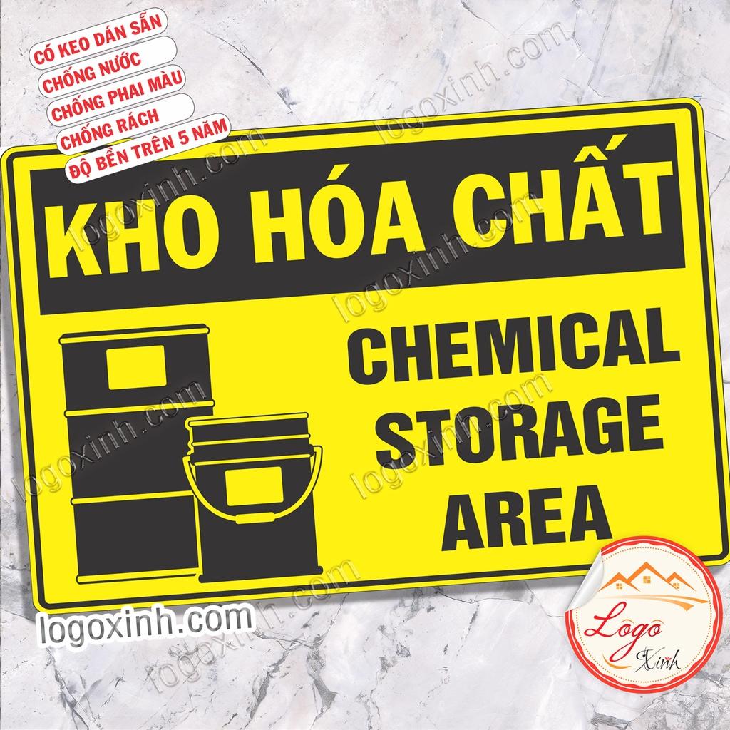 LOGO TEM STICKER KHO HÓA CHẤT, CHEMICAL STORAGE AREA , CHỈ DẪN VỊ TRÍ CHỨA HÓA CHẤT, DÙNG CHO CÔNG TY NHÀ XƯỞNG, CƠ QUAN