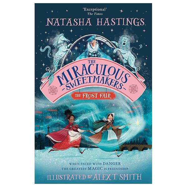 Sách ngoại văn: The Miraculous Sweetmakers - The Frost Fair