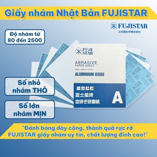 (Combo 5 Tờ) Giấy Nhám Fuji Star Xanh Giúp Loại Bỏ Lớp Sơn Cũ, Đánh Bóng Bề Mặt Cực Tốt | TOPWIN Official Store