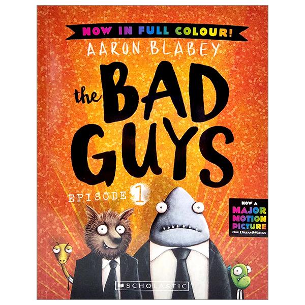 The Bad Guys - Episode 1: The Bad Guys (Color Edition)