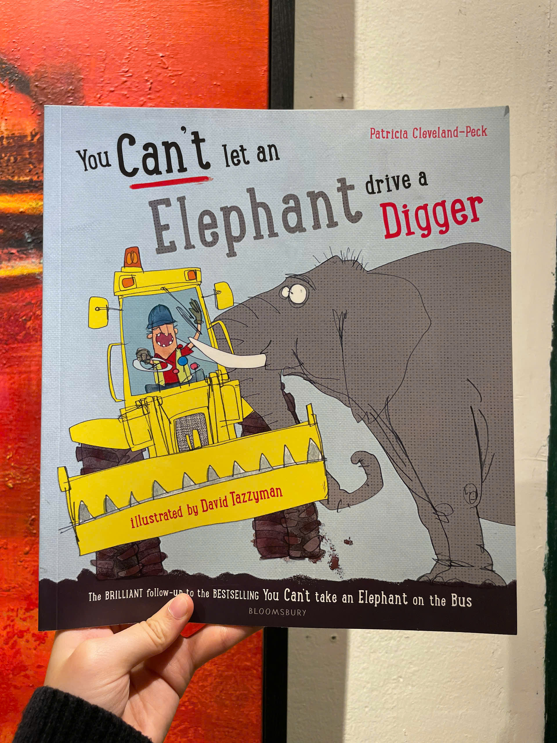 Sách - You Can't Let an Elephant Drive a Digger by Patricia Cleveland-Peck - Picture Books