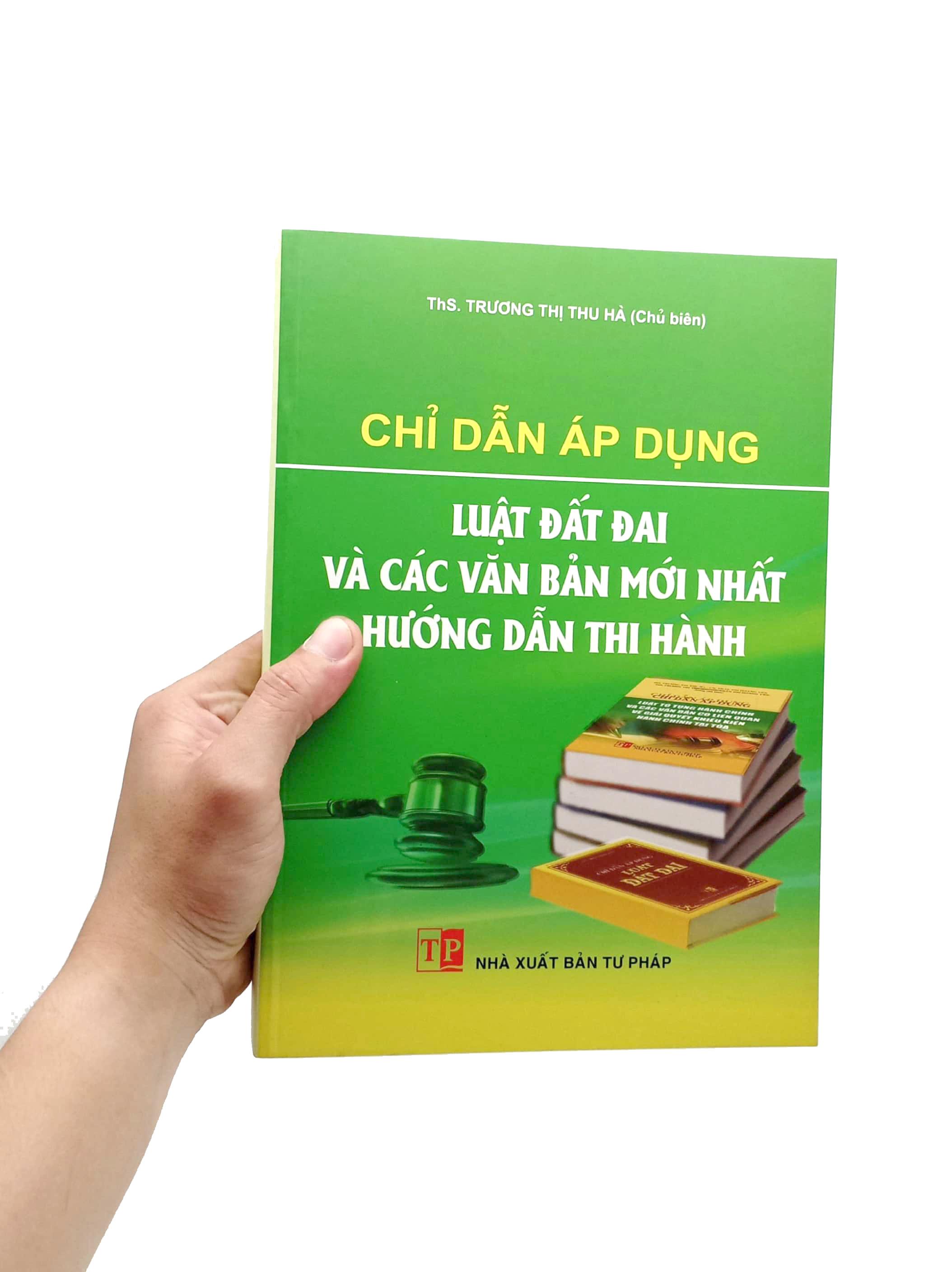 Chỉ Dẫn Áp Dụng Luật Đất Đai Và Các Văn Bản Hướng Dân Thi Hành