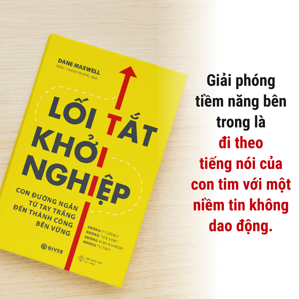 Lối Tắt Khởi Nghiệp - Con Đường Ngắn Từ Tay Trắng Đến Thành Công Bền Vững