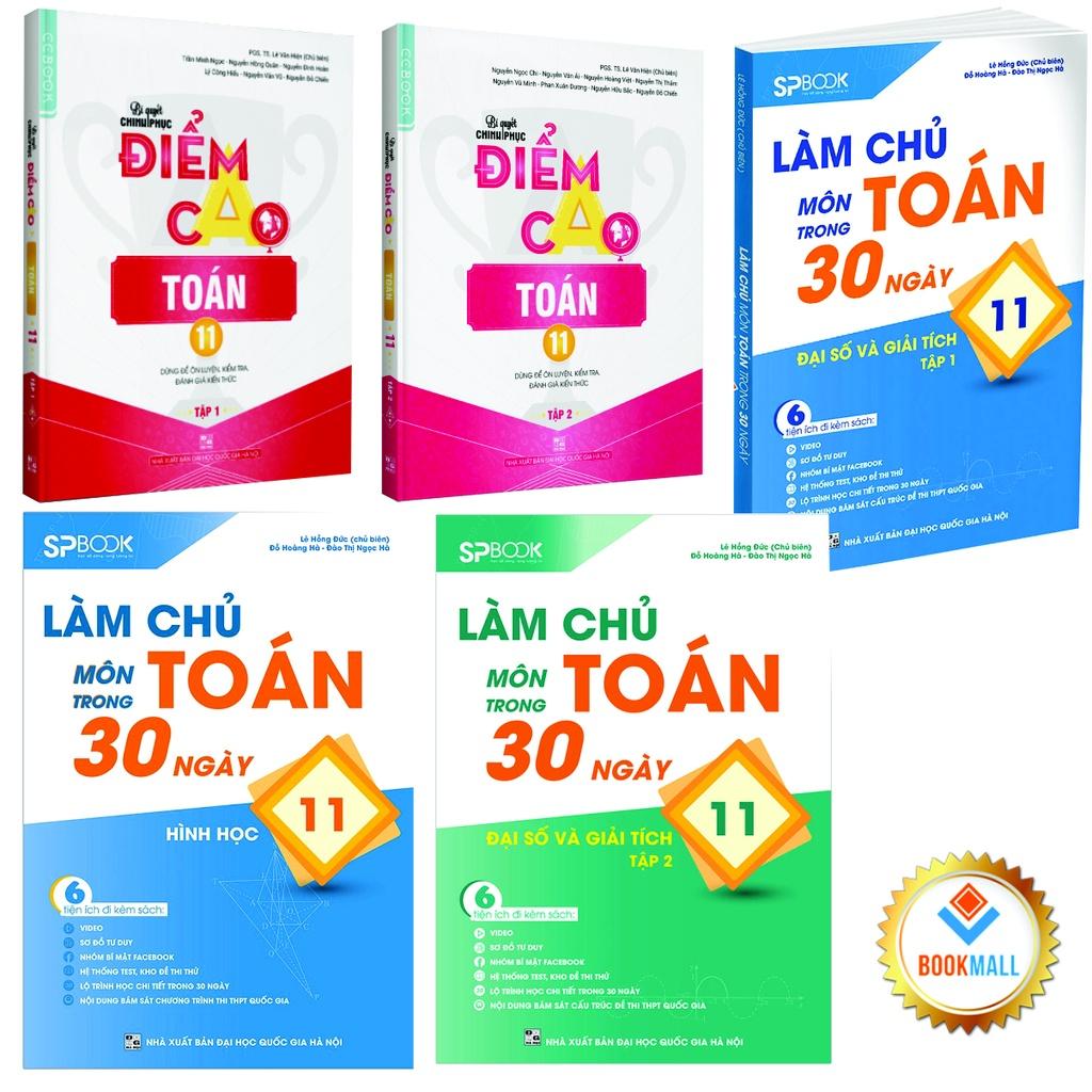 Sách - Combo Làm chủ môn Toán trong 30 ngày - Điểm cao - Toán 11 - Tập 1,2 Đại số và giải tích - Hình học (5 Cuốn)