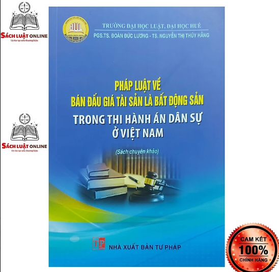Sách - Pháp luật về bán đấu giá tài sản là bất động sản trong thi hành án dân sự ở Việt Nam