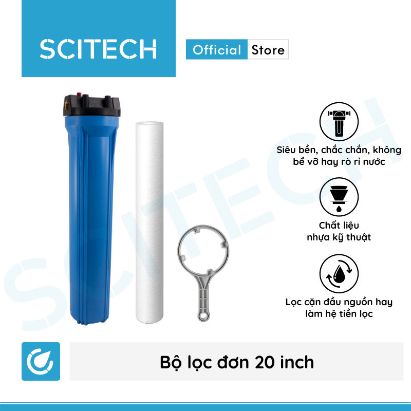 Bộ lọc nước sinh hoạt, bộ đơn lọc thô 20 inch by Scitech - Hàng chính hãng