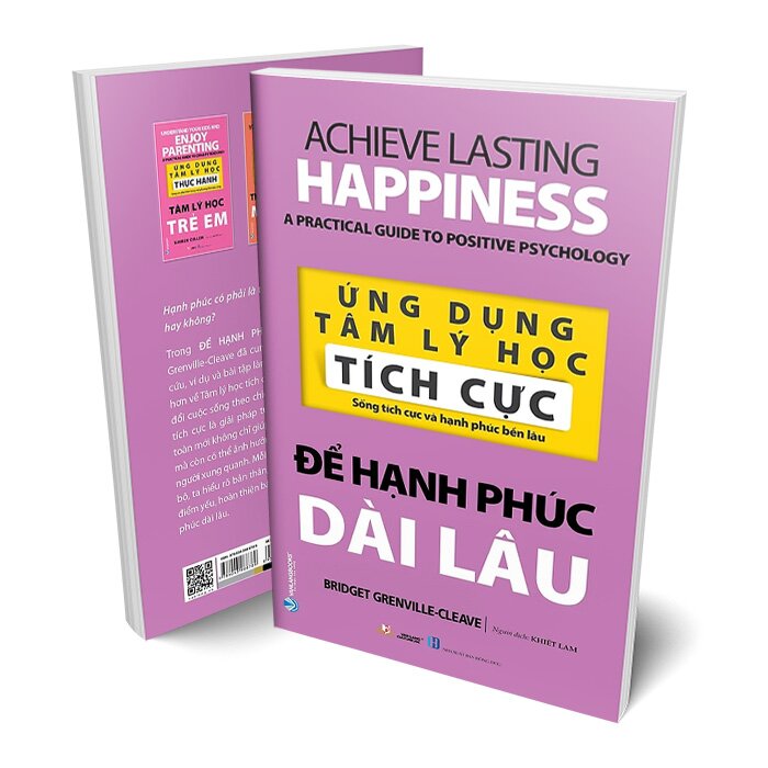 Ứng Dụng Tâm Lý Học Tích Cực - Để Hạnh Phúc Dài Lâu