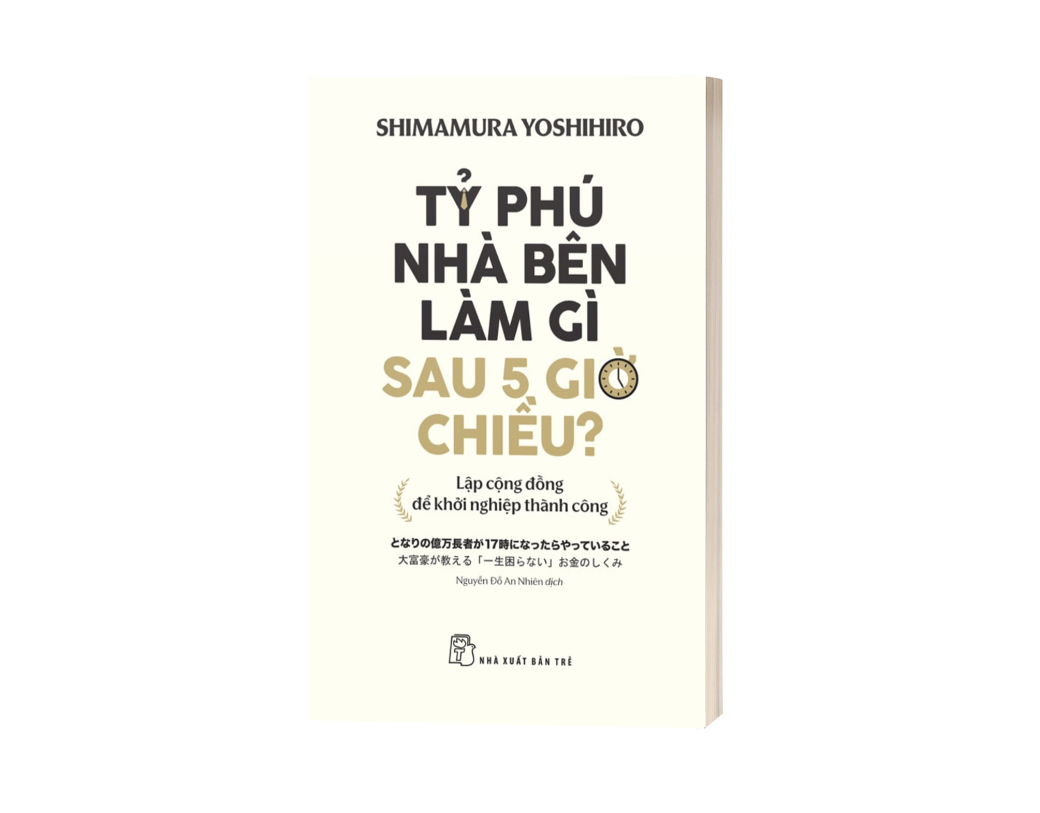 Sách Tỷ Phú Nhà Bên Làm Gì Sau 5 Giờ Chiều?