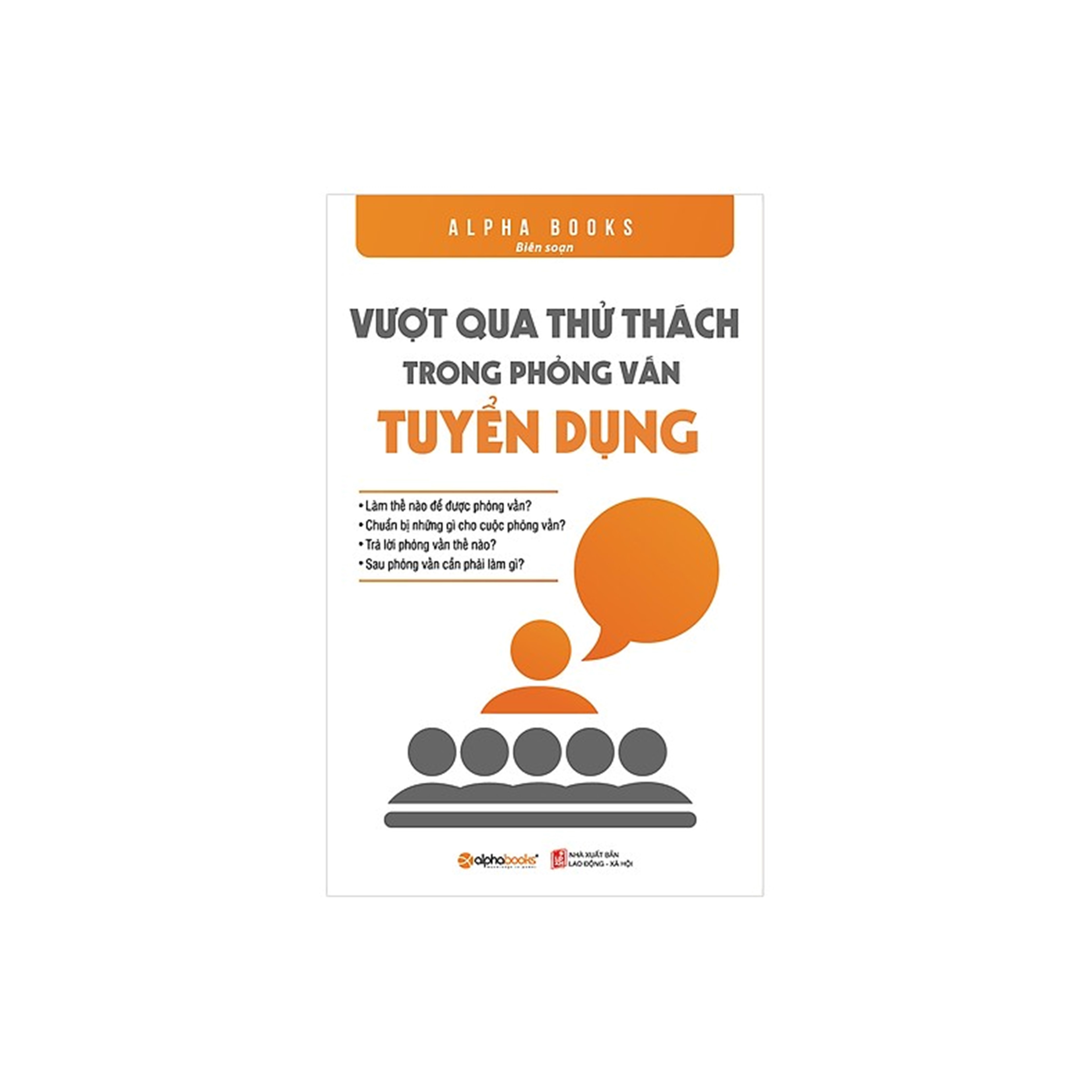 Combo Sách Kĩ Năng Sống: Vượt Qua Thử Thách Trong Phỏng Vấn Tuyển Dụng + Kéo Búa Bao - Lý Thuyết Trò Chơi Trong Cuộc Sống Thường Ngày