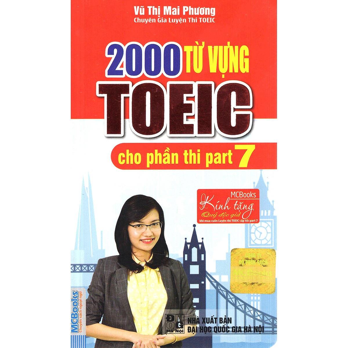 2000 Từ Vựng TOEIC Cho Phần Thi Part 7 Cô Mai Phương - Tài Liệu Luyện Thi Cấp Tốc TOEIC Part 7(Quà Tặng: Bút Animal Kute')