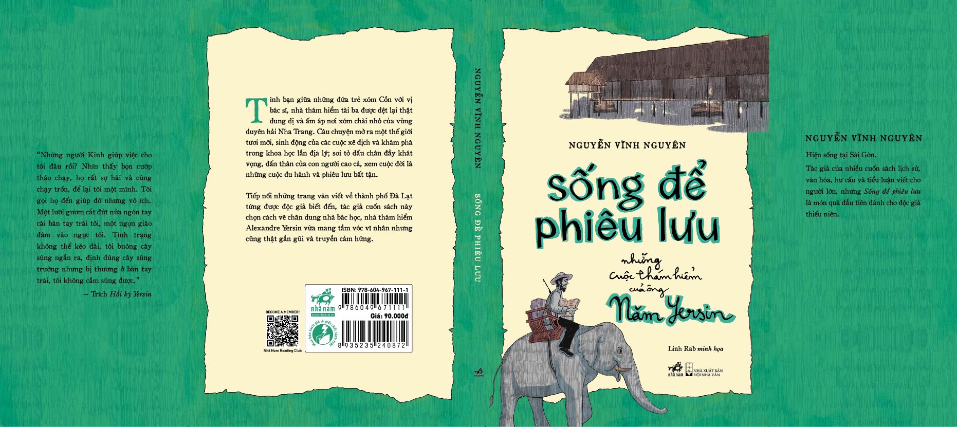 Sách - Sống để phiêu lưu: Những cuộc thám hiểm của ông Năm Yersin (Nguyễn Vĩnh Nguyên) (Nhã Nam Official)