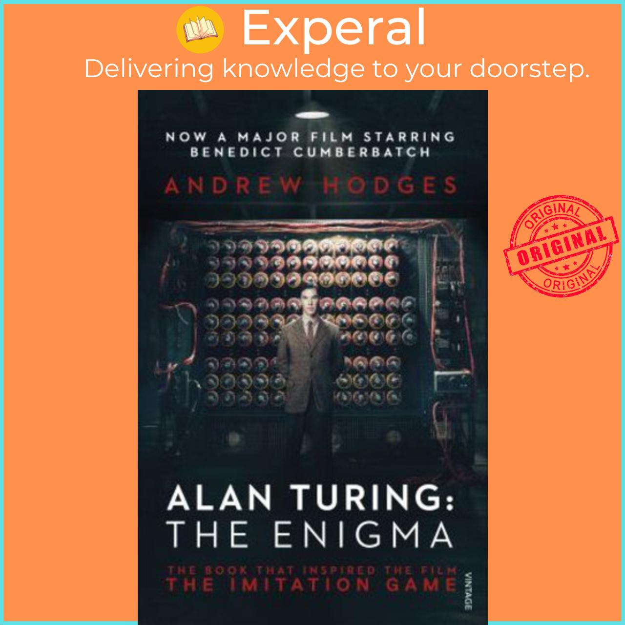Sách - Alan Turing: The Enigma : The Book That Inspired the Film The Imitation by Andrew Hodges