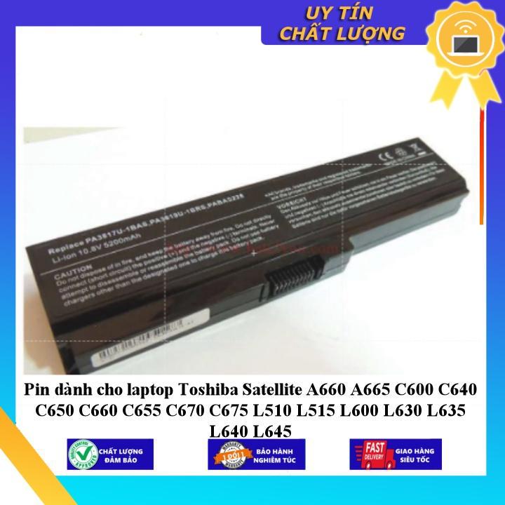 Pin dùng cho laptop Toshiba Satellite A660 A665 C600 C640 C650 C660 C655 C670 C675 L510 L515 L600 L630 L635 L640 L645 - Hàng Nhập Khẩu  MIBAT638