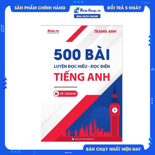 500 Bài Luyện Đọc Hiểu - Đọc Điền Tiếng Anh