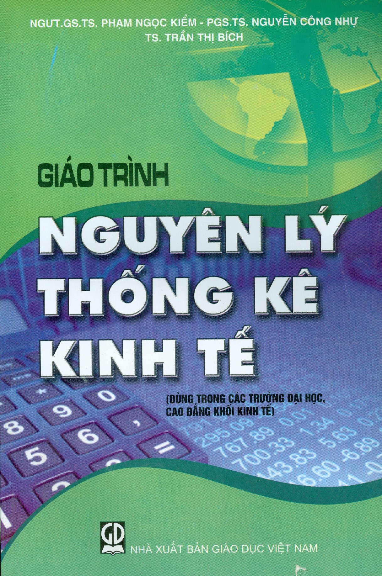 Giáo Trình Nguyên Lý Thống Kê Kinh Tế (Dùng trong các trường đại học, cao đẳng khối kinh tế)